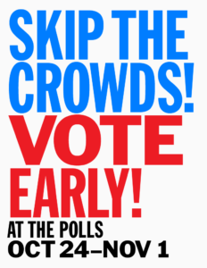 Skip the Crowds! Vote Early image